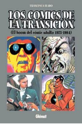 El cómic adulto en España: 'boom', caída y resurrección