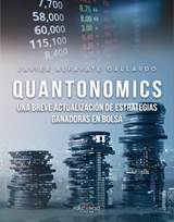 Libro: Quantonomics - 9788418416712 - Alfayate Gallardo, Javier -  Marcial  Pons Librero