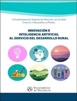 Libro: Innovacin e inteligencia artificial al servicio del desarrollo  rural - 9788491332657 - Martin Cubas, Joaqun - Soria Olivas, Emilio -   Marcial Pons Librero