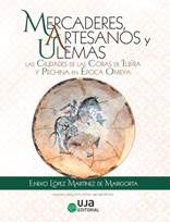 Libro: Mercaderes, artesanos y ulemas - 9788491592983 - Lpez Martnez de  Marigorta, Eneko -  Marcial Pons Librero