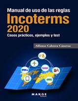 Libro: Manual de uso de las reglas Incoterms 2020 - 9788417903404 - Cabrera  Cnovas, Alfonso -  Marcial Pons Librero