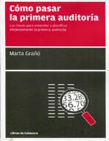 Libro: Cmo pasar la primera auditora - 9788494106644 - Gra, Marta -   Marcial Pons Librero