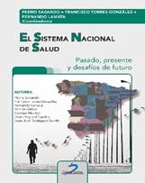 Libro: El Sistema Nacional de Salud - 9788490522585 - Lamata, Fernando -  Sabando, Pedro - Torres-Gonzlez, Francisco -  Marcial Pons Librero