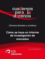 Libro: Cmo se hace un informe de investigacin de mercados - 9788490423615  - Daz Meneses, Gonzalo -  Marcial Pons Librero