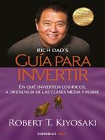 Libro: Gua para invertir - 9788466354363 - Kiyosaki, Robert T. -  Marcial  Pons Librero