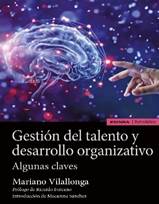 Libro: Gestin del talento y desarrollo organizativo - 9788431334871 -  Forcano, Ricardo - Snnchez, Macarena - Vilallonga, Mariano -  Marcial  Pons Librero