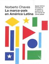 Libro: La marca pas en Amrica Latina - 9788418049118 - Chaves, Norberto -   Marcial Pons Librero