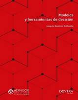 Libro: Modelos y herramientas de decisin - 9788417946326 -  Bautista-Valhondo, Joaqun -  Marcial Pons Librero