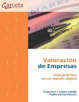 Libro: Valoracin de empresas - 9788417289591 - Garca Estvez, Pablo -  Lpez Lubin, Francisco J. -  Marcial Pons Librero