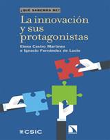 La innovacin y sus protagonistas / 9788413520735/ E. Castro/ I. Fernndez