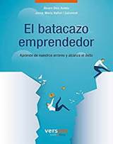 Libro: El batacazo emprendedor - 9788412162301 - Dez Avils, lvaro -  Vallv i Gionnet, Josep Maria -  Marcial Pons Librero