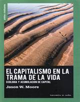 Libro: El capitalismo en la trama de la vida - 9788412125979 - Moore, Jason  W. -  Marcial Pons Librero