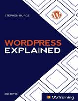 WordPress Explained: Your Step-by-Step Guide to WordPress (2020 Edition)  (9781973239192): Burge, Stephen, Hill, Mikall Angela, Adair, Robbie: Books  - Amazon.com