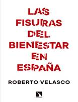 Libro: Las fisuras del bienestar en Espaa - 9788490976791 - Velasco,  Roberto -  Marcial Pons Librero