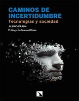 Libro: Caminos de incertidumbre - 9788413520032 - Prada, Albino - Rivas,  Manuel -  Marcial Pons Librero
