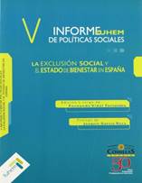 La exclusin social y el estado del bienestar en Espaa : V informe FUHEM  de polticas sociales y estado de bienestar de VIDAL FERNANDEZ, FERNANDO:  New (2006) | AG Library