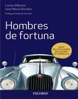Libro: Hombres de fortuna - 9788436841626 - Mrmol, Carlos - Rondn, Jos  Mara -  Marcial Pons Librero