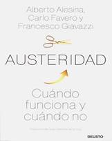 Austeridad. Cundo funciona y cundo no ,9788423431304, A. ALESINA, C.  FAVERO, F. GIAVAZZI, DEUSTO, AMMON-RA LIBRERA