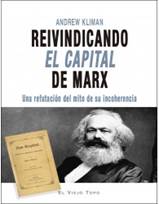 Libro: Reivindicando El Capital de Marx - 9788417700584 - Dorado Seldas,  Antonio - Kliman, Andrew - Murcia Lpez, Guillermo -  Marcial Pons Librero