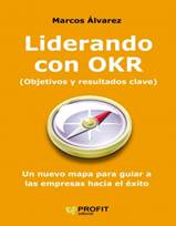 Libro: Liderando con OKR - 9788417942946 - lvarez, Marcos -  Marcial Pons  Librero
