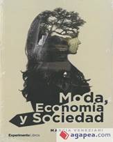 MODA, ECONOMAA Y SOCIEDAD - MARCIA VENEZIANI - 9788418049170